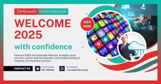 Embrace 2025 with Delloweb Pakistan. Scalable cloud services, custom web development, and reliable hosting to empower your business success.