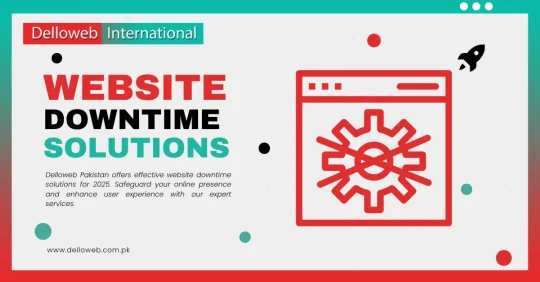 Visual representation of website downtime solutions by Delloweb Pakistan, highlighting methods to ensure continuous online service and reliability.