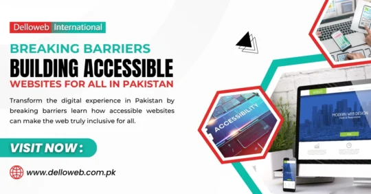 Website Accessibility in Pakistan by Delloweb Pakistan
